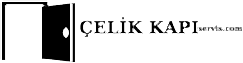 Çelik Kapı Servisi